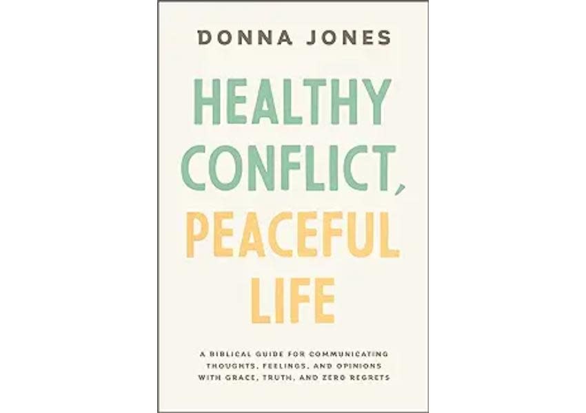 Healthy Conflict, Peaceful Life