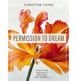Christine Caine Permission to Dream