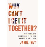 Jamie Ivey Why Can't I Get It Together?