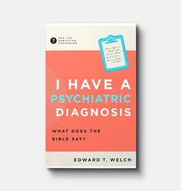 I Have a Psychiatric Diagnosis: What Does the Bible Say?