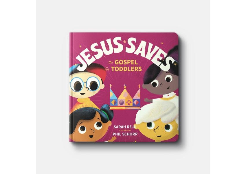 Jesus Saves: The Gospel for Toddlers