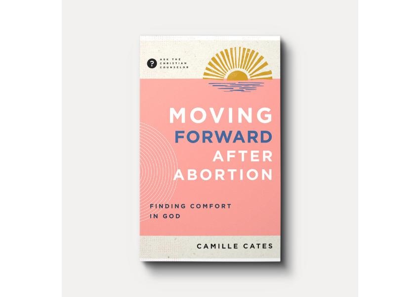 Moving Forward After Abortion: Finding Comfort in God