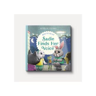 Sadie Finds Her Voice: When You Feel Shy Sadie Finds Her Voice: When You Feel Shy