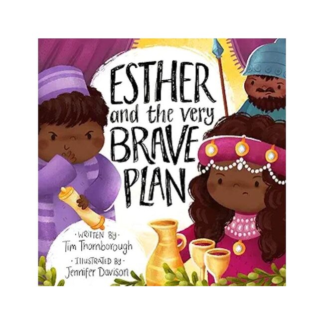 Esther and the Very Brave Plan