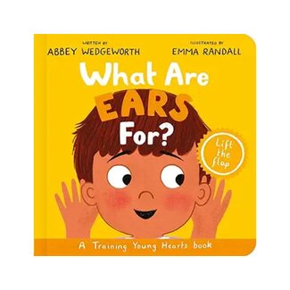What Are Ears For? Board Book