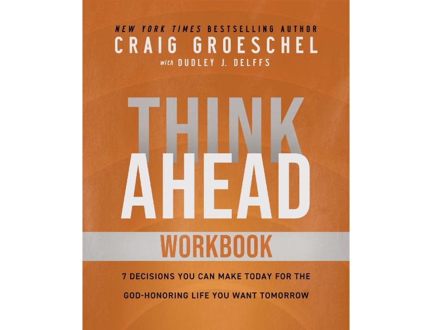 Craig Groeschel Think Ahead Workbook