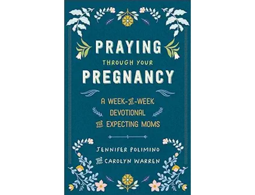 Praying Through Your Pregnancy