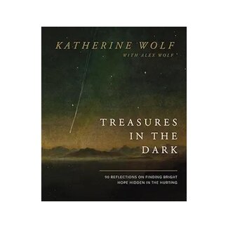 Katherine Wolf Treasures in the Dark Katherine Wolf Treasures in the Dark