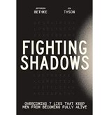 Fighting Shadows