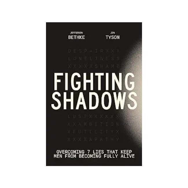 Fighting Shadows