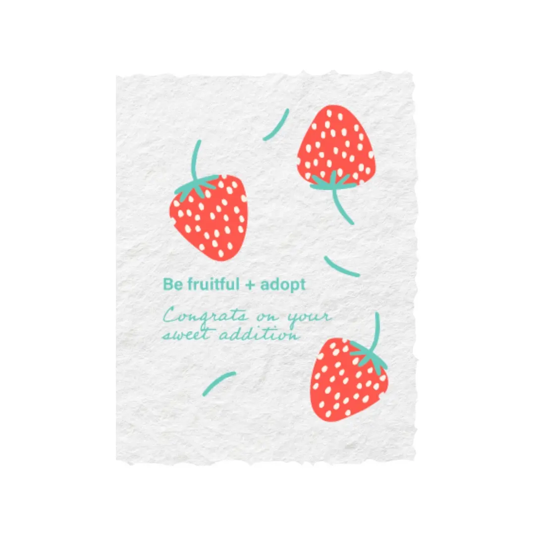 Be Fruitful + Adopt | Christian Baby Adoption Greeting Card - Blank Inside