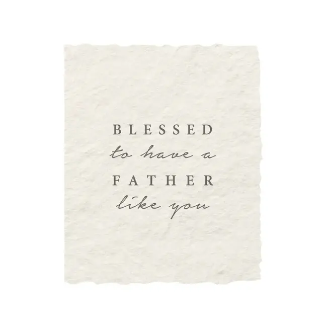 Blessed to have a Father like you | Father's Day Card