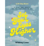 Whitney Lowe Set Your Eyes Higher