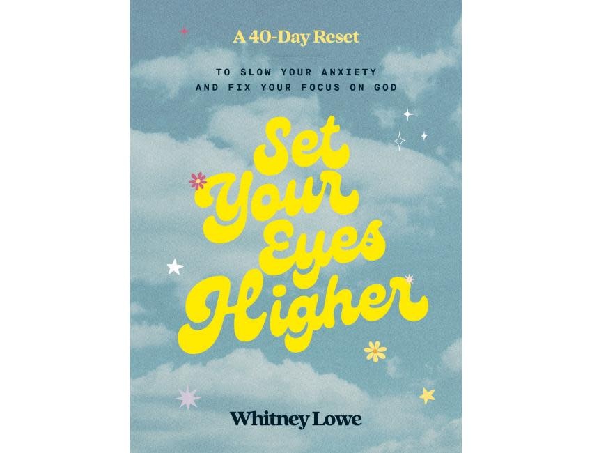 Whitney Lowe Set Your Eyes Higher