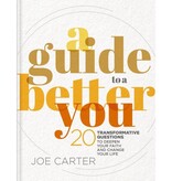 A Guide to a Better You: 20 Transformative Questions to Deepen Your Faith and Change Your Life