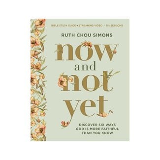 Ruth Chou Simons Now and Not Yet Bible Study Guide plus Streaming Video