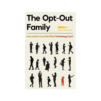 Erin Loechner The Opt-Out Family
