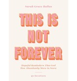 This Is Not Forever