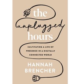 Hannah Brencher The Unplugged Hours