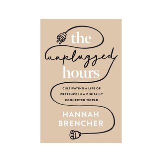 Hannah Brencher The Unplugged Hours