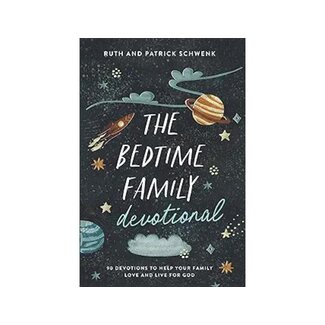 The Bedtime Family Devotional: 90 Devotions to Help Your Family Love and Live for God