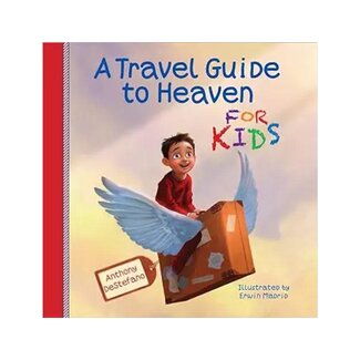 A Travel Guide to Heaven for Kids