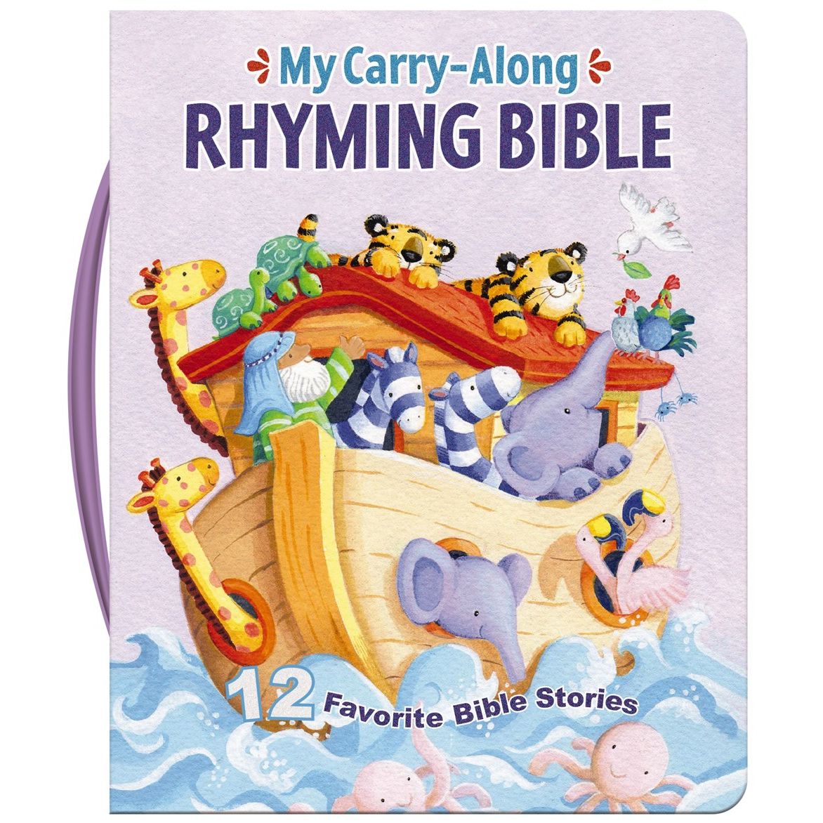 Tommy Nelson My Carry-Along Rhyming Bible: 12 Favorite Bible Stories