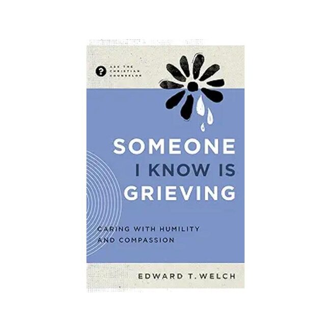 Someone I Know Is Grieving
