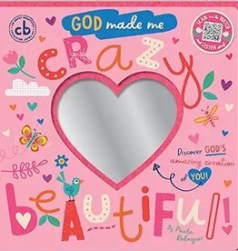 God Made Me Crazy Beautiful