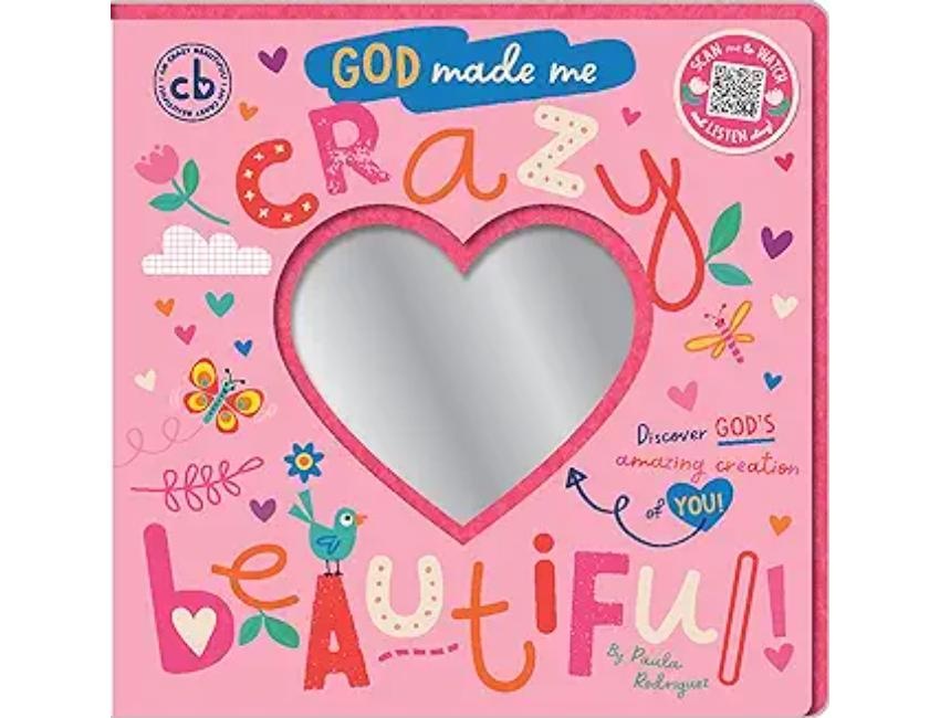 God Made Me Crazy Beautiful