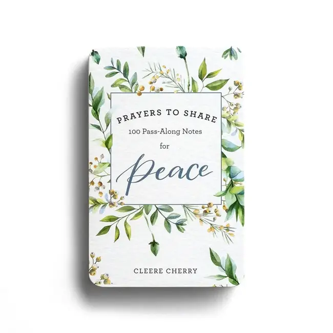 Prayers to Share: 100 Pass-Along Notes Peace