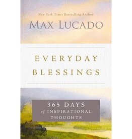 Max Lucado Everyday Blessings - Max Lucado TP Devotional