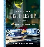 Sally Clarkson Teatime Discipleship