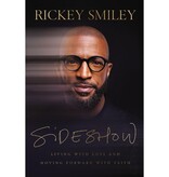 Sideshow: Living with Loss and Moving Forward in Faith