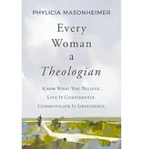 Every Woman a Theologian