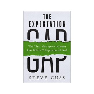 Steve Cuss The Expectation Gap