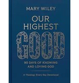 Our Highest Good