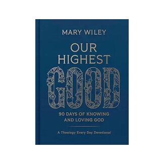 Mary Wiley Our Highest Good
