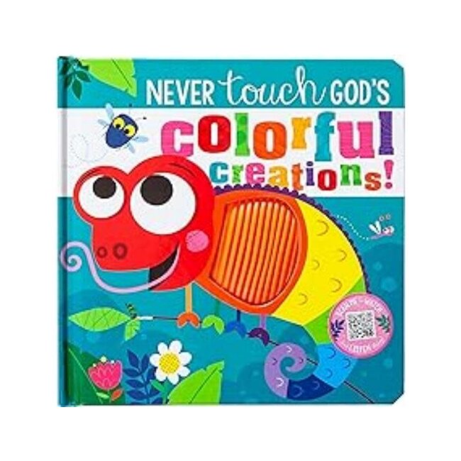 Never Touch God's Colorful Creations