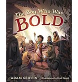 The Boy Who Was Bold