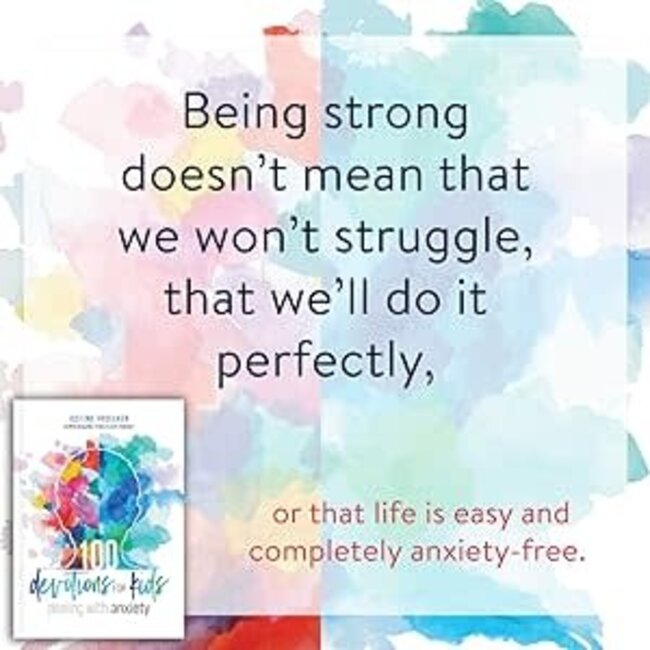 100 Devotions for Kids Dealing with Anxiety