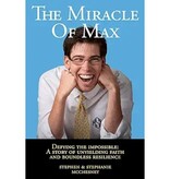 Stephen McChesney The Miracle of Max
