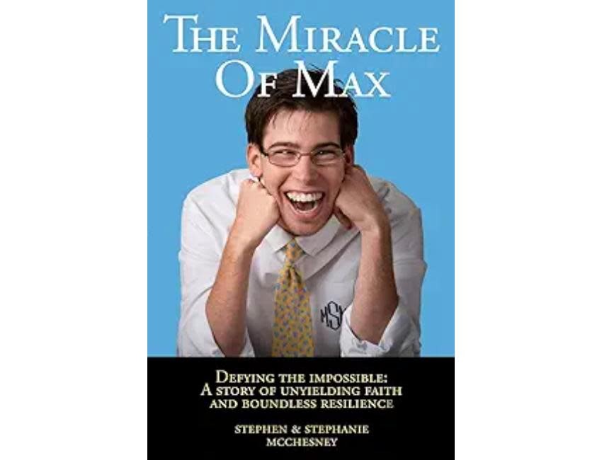 Stephen McChesney The Miracle of Max