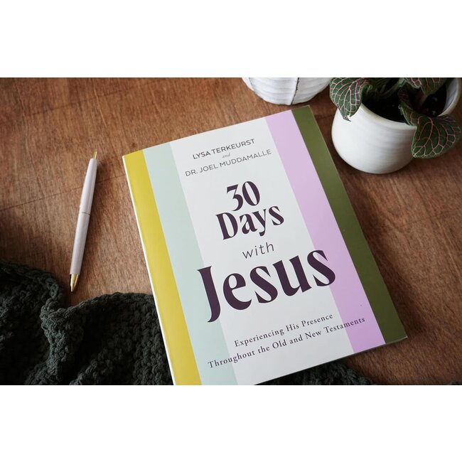 30 Days with Jesus Bible Study Guide: Experiencing His Presence throughout the Old and New Testaments