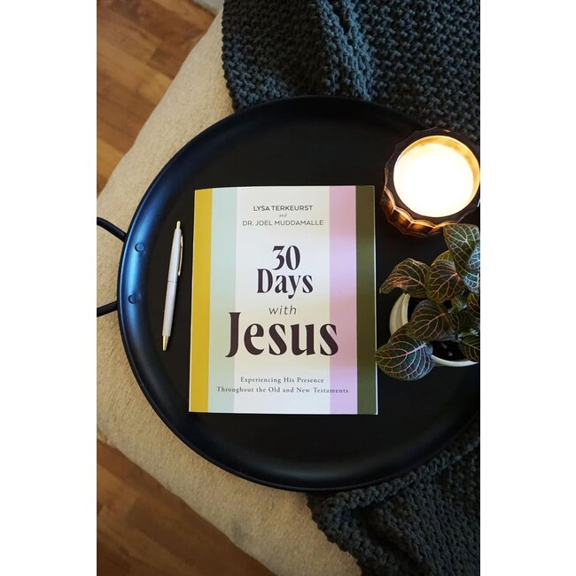 30 Days with Jesus Bible Study Guide: Experiencing His Presence throughout the Old and New Testaments