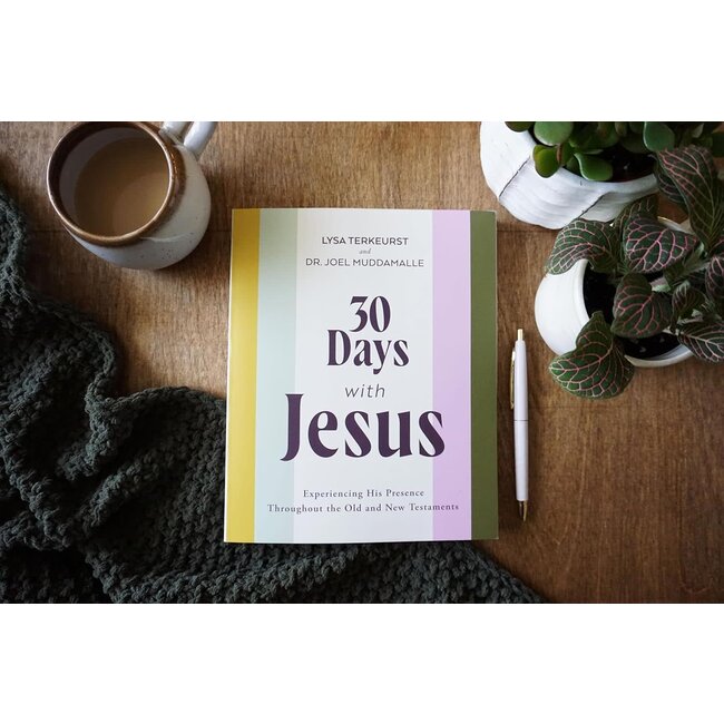 30 Days with Jesus Bible Study Guide: Experiencing His Presence throughout the Old and New Testaments