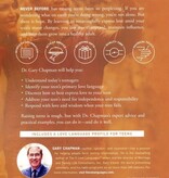 Gary Chapman The 5 Love Languages of Teenagers: The Secret to Loving Teens Effectively