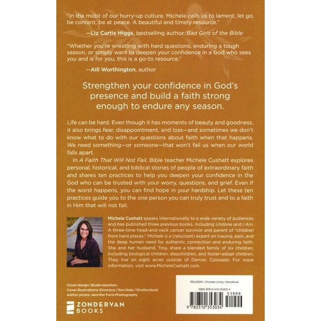 A Faith That Will Not Fail: 10 Practices to Build Up Your Faith When Your World Is Falling Apart