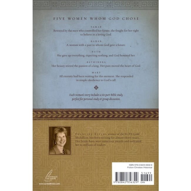 A Lineage of Grace: Biblical Stories of 5 Women in the Lineage of Jesus - Tamar, Rahab, Ruth, Bathsheba, & Mary (Historical Christian Fiction with In-Depth Bible Studies)