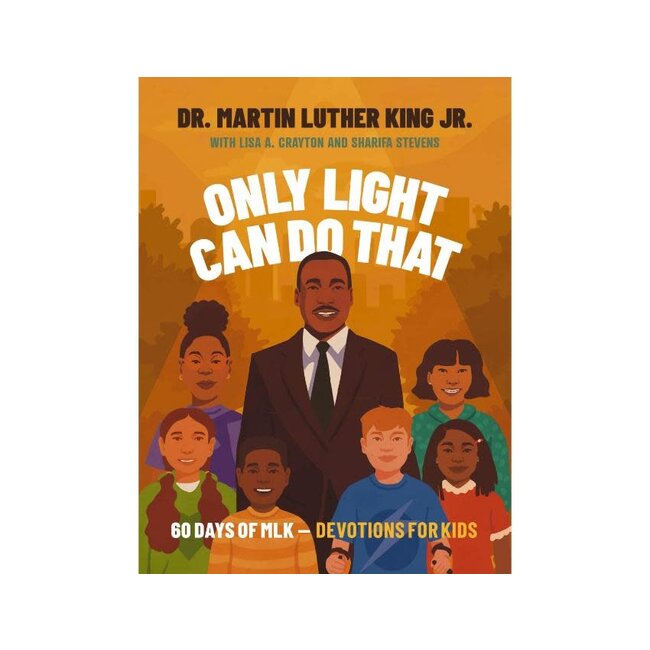 Only Light Can Do That